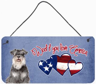 Schnauzer 1 Woof If You Love America Dog Artwork Wall or Door Hanging Prints