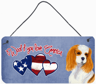 Cavalier King Charles Spaniel Woof if you love America Dog Art Wall or Door Hanging Prints