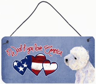 West Highland White Terrier Woof if you love America Dog Art Wall or Door Hanging Prints