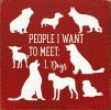 People I Want To Meet: Dogs