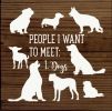 People I Want To Meet: Dogs