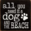 All you need is a dog and the beach