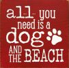 All you need is a dog and the beach