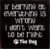 If Barking at Everything