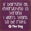 If Barking at Everything