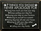 7 Things You Should Never Apologize For