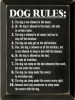 Dog Rules: Funny Sign