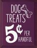 Dog Treats 5 Cents