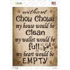 Chow Chows Without My House Would Be Clean Novelty Rectangle Sticker Decal