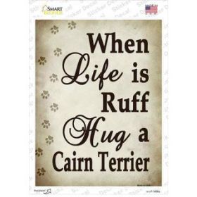 Cairn Terrier   Hug a Novelty Rectangle Sticker Decal (Size: Small)