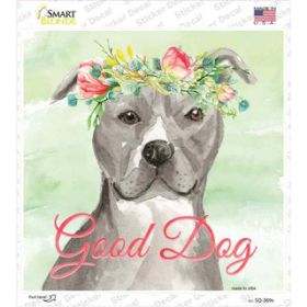 Staffordshire Bull Terrier Good Dog  Novelty Square Sticker Decal (Size: Small)