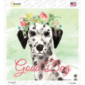 Dalmatian Good Dog  Novelty Square Sticker Decal (Size: Small)